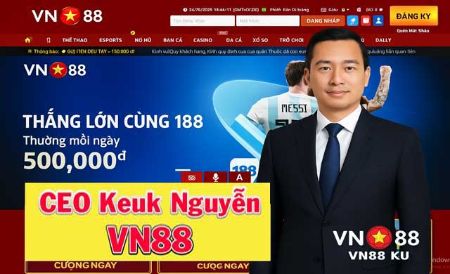 CEO Keuk Nguyễn - Tác Giả VN88 KU
